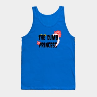 TD Lindsay - The Dumb Princess Tank Top